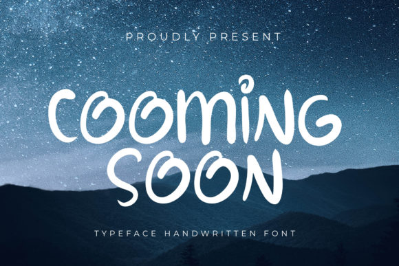 Cooming Soon: A Font That Speaks Clearly