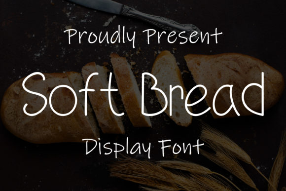 Soft Bread: A Handwritten Font for Real Campaigns